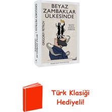 İndigo Kitap Beyaz Zambaklar Ülkesinde + Türk Klasiği Hediye