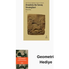 Doruk Yayınları Anadolu'da Savaş Stratejileri - Tarih Öncesi Ça... + Geometri Hediye