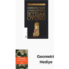 Ketebe Osmanlı'dan Cumhuriyet'e Iktidar Oyunu + Geometri Hediye