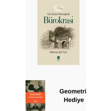 Türk Devlet Geleneğinde Bürokrasi + Geometri Hediye