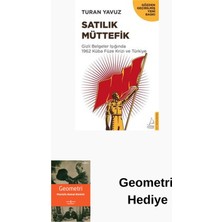 Destek Yayınları Satılık Müttefik-Gizli Belgeler Işığında 1962 K... + Geometri Hediye