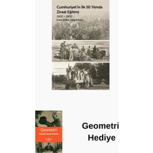 Doruk Yayınları Cumhuriyet'in Ilk 50 Yılında Ziraat Eğitimi 192... + Geometri Hediye