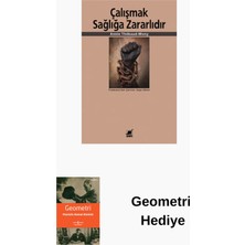 Ayrıntı Yayınları Çalışmak Sağlığa Zararlıdır + Geometri Hediye