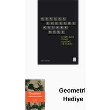 Ketebe Kitaba Övgü - Kitapların Dünü Bugünü ve Yarını + Geometri Hediye