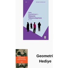 Ketebe Idris Küçükömer'in Düzenin Yabancılaşması - Bir... + Geometri Hediye