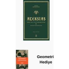 Ketebe Aleksias - Birinci Haçlı Seferi Esnasında Bizan... + Geometri Hediye