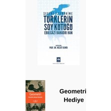 Ötüken Neşriyat Türklerin Soy Kütüğü - Şecere-I Terakkime + Geometri Hediye