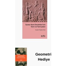 Sumer Kent Devletleri'nin Tanrı ve Tanrıçaları + Geometri Hediye
