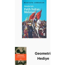 Ketebe Gençler Için Fatih Sultan Mehmed + Geometri Hediye