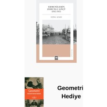 Ötüken Neşriyat Ermenilerin Zorunlu Göçü (1915 - 1917) + Geometri Hediye