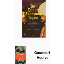 Ketebe Bir Dünya Savaşının Inşası: 16. Yüzyılda Osmanl... + Geometri Hediye