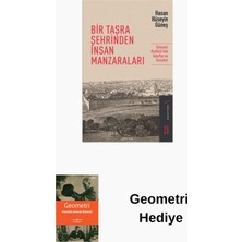 Ketebe Bir Taşra Şehrinden Insan Manzaraları + Geometri Hediye