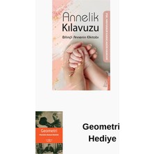 Destek Yayınları Annelik Kılavuzu - Bilinçli Annenin Elkitabı + Geometri Hediye