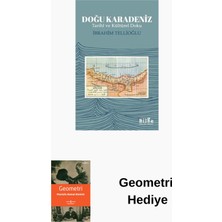 Doğu Karadeniz - Tarihi ve Kültürel Doku + Geometri Hediye