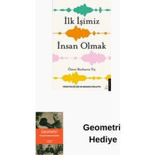 Destek Yayınları Ilk Işimiz Insan Olmak + Geometri Hediye