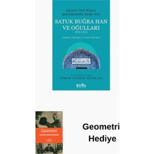 Satuk Buğra Han ve Oğulları 921-1212 + Geometri Hediye