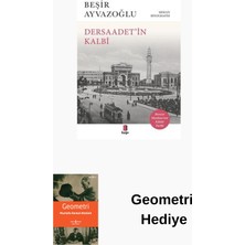 Kapı Yayınları Dersaadet'in Kalbi - Beyazıt Meydanı'nın Kültür... + Geometri Hediye