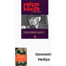 Kırmızı Kedi Yayınevi Türkiye Üzerine Tezler 4 - Yalçın Küçük Bütün E... + Geometri Hediye
