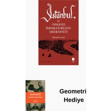 Istanbul ve Osmanlı Imparatorluğu Medeniyeti + Geometri Hediye