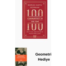 Mundi Cumhuriyet'in 100 Ismi: Büyük Devrimin Portreleri + Geometri Hediye