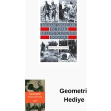 Ötüken Neşriyat Balkan Savaşları ve Türk Milliyetçiliğinin Doğuşu + Geometri Hediye
