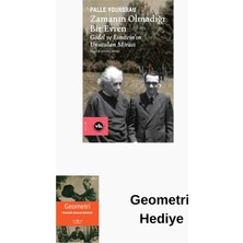 Vakıfbank Kültür Yayınları Zamanın Olmadığı Bir Evren - Gödel ve Einstein'... + Geometri Hediye