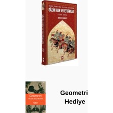 Ötüken Neşriyat Gazan Han ve Reformları (1295 - 1304) Moğol Ira... + Geometri Hediye