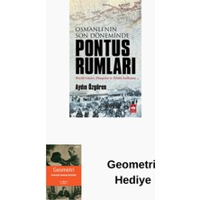 Ötüken Neşriyat Osmanlı'nın Son Döneminde Pontus Rumları + Geometri Hediye