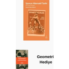 Doruk Yayınları Sporun Alternatif Tarihi - Rutin Ritüel Reddiye + Geometri Hediye