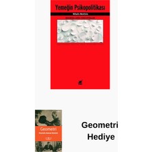 Ayrıntı Yayınları Yemeğin Psikopolitikası - Neoliberal Çağda Yeme... + Geometri Hediye