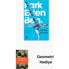 Mona Fark Eden Ben + Geometri Hediye