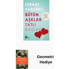Mona Bütün Aşklar Tatlı Başlar + Geometri Hediye