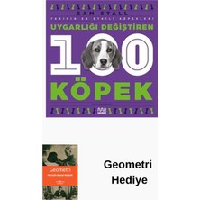 Mundi Uygarlığı Değiştiren 100 Köpek - Tarihin En Etk... + Geometri Hediye