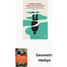 Ketebe Adamlar ve Oğullar - Modern Erkek Neden Zorluk ... + Geometri Hediye