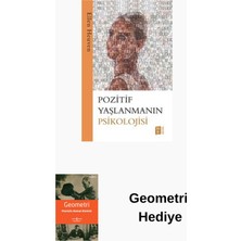 Mona Pozitif Yaşlanmanın Psikolojisi + Geometri Hediye