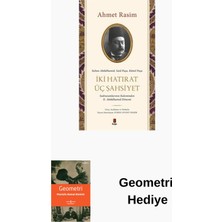 Kapı Yayınları Iki Hatırat Üç Şahsiyet - Sadrazamların Kalemin... + Geometri Hediye