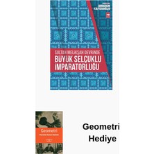 Ötüken Neşriyat Sultan Melikşah Devrinde Büyük Selçuklu Imparat... + Geometri Hediye