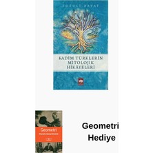 Ötüken Neşriyat Kadim Türklerin Mitolojik Hikayeleri + Geometri Hediye