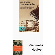 Vakıfbank Kültür Yayınları Kaymakamlık - Osmanlı'dan Cumhuriyete Sancak Ve... + Geometri Hediye