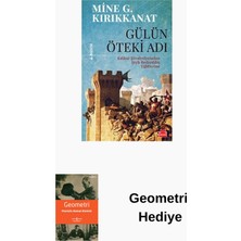 Kırmızı Kedi Yayınevi Gülün Öteki Adı + Geometri Hediye
