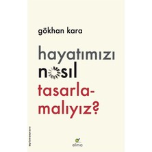 Alkar Store Hayatımızı Nasıl Tasarlamalıyız?