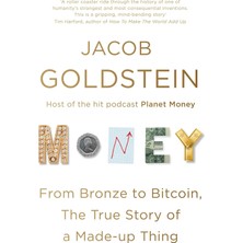 Alkar Store Money: From Bronze To Bitcoin, The True Story Of A Made-Up Thing