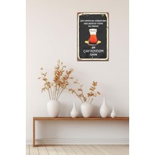 Alkar Store Gel Çay Koydum Içelim Retro Vintage DRTR0002 Ahşap Mdf Tablo
