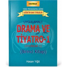 Denge Yayınları Uygulamalı Drama ve Tiyatro 1 Oyunlar 1 Birinci Kitap Hasan Yiğit Ilköğretim Sanat Etkinlikleri Drama Kaynak Kitabı