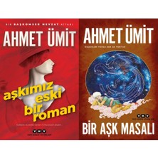 Yapı Kredi Yayınları Aşkımız Eski Bir Roman ve Bir Aşk Masalı (Ahmet Ümit)