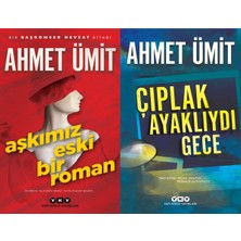 Yapı Kredi Yayınları Aşkımız Eski Bir Roman ve Çıplak Ayaklıydı Gece (Ahmet Ümit)