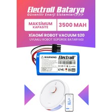 Electroll Xiaomi Robot Vacuum S20 Uyumlu Batarya (Maksimum Kapasite) 3500MAH Robot Süpürge Bataryası - BHR8629EU
