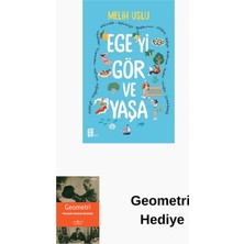 Mona Ege'yi Gör ve Yaşa + Geometri Hediye
