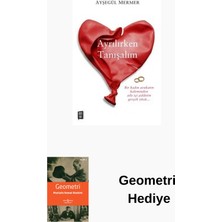 Mona Ayrılırken Tanışalım + Geometri Hediye
