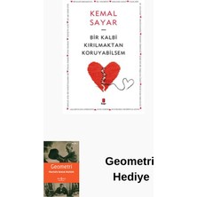 Kapı Yayınları Bir Kalbi Kırılmaktan Koruyabilsem + Geometri Hediye